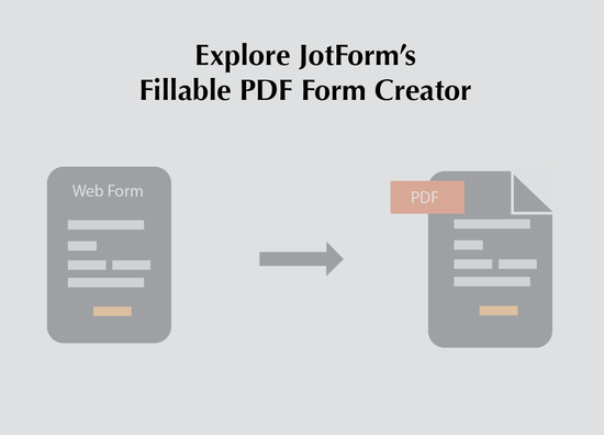 How to Create a Fillable PDF Form using Jotform