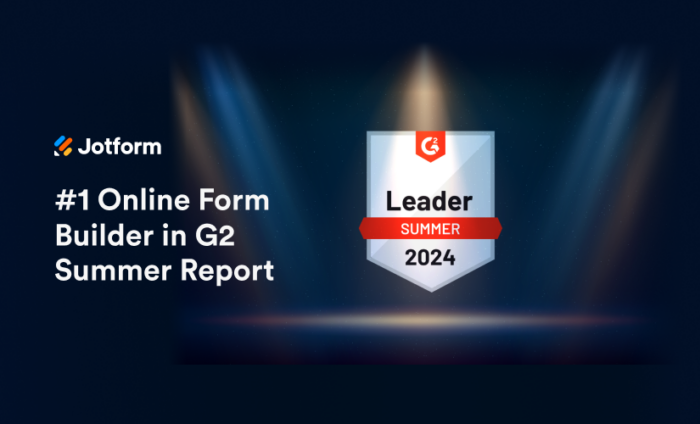 Jotform is the No. 1 online form builder in G2’s 2024 Summer Report